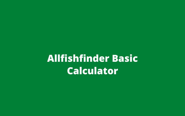 AllbestFishfinder Calculator from Chrome web store to be run with OffiDocs Chromium online AllbestFishfinder Calculator from Chrome web store to be run with OffiDocs Chromium online