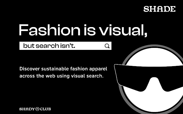 SHADE: Search Sustainable Fashion from Chrome web store to be run with OffiDocs Chromium online SHADE: Search Sustainable Fashion from Chrome web store to be run with OffiDocs Chromium online