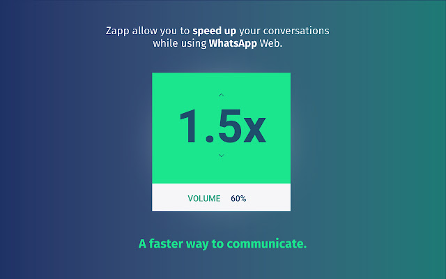 Zapp: WhatsApp Audio Speed and Volume from Chrome web store to be run with OffiDocs Chromium online Zapp: WhatsApp Audio Speed and Volume from Chrome web store to be run with OffiDocs Chromium online