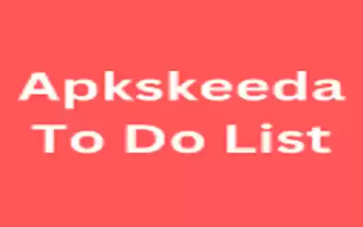 Apkskeeda To Do List from Chrome web store to be run with OffiDocs Chromium online Apkskeeda To Do List from Chrome web store to be run with OffiDocs Chromium online