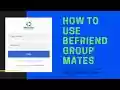 BeFriend Group Mates from Chrome web store to be run with OffiDocs Chromium online BeFriend Group Mates from Chrome web store to be run with OffiDocs Chromium online