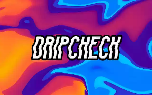 DripCheck from Chrome web store to be run with OffiDocs Chromium online DripCheck from Chrome web store to be run with OffiDocs Chromium online