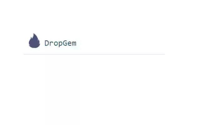 DropGem from Chrome web store to be run with OffiDocs Chromium online DropGem from Chrome web store to be run with OffiDocs Chromium online