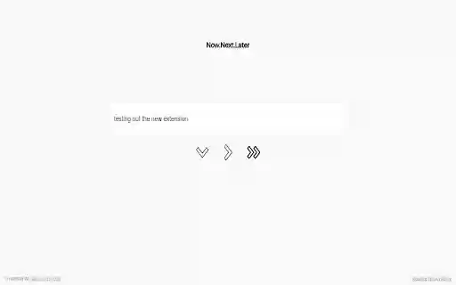 NowNextLater Extension from Chrome web store to be run with OffiDocs Chromium online NowNextLater Extension from Chrome web store to be run with OffiDocs Chromium online