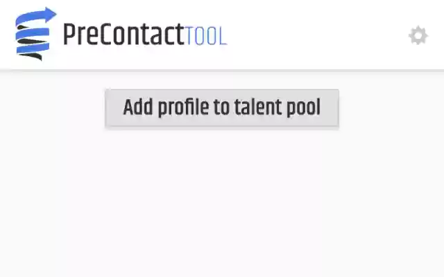 Precontact Tool Talent Pools from Chrome web store to be run with OffiDocs Chromium online Precontact Tool Talent Pools from Chrome web store to be run with OffiDocs Chromium online