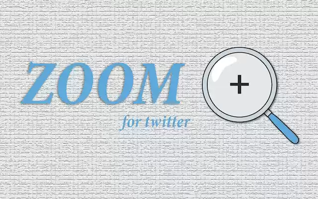 Zoom for Twitter® from Chrome web store to be run with OffiDocs Chromium online Zoom for Twitter® from Chrome web store to be run with OffiDocs Chromium online